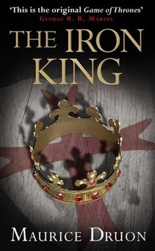 The Iron King Maurice Druon