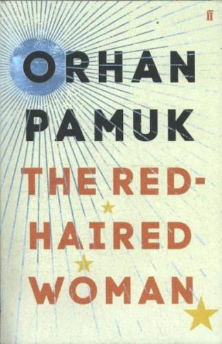 The Red Haired Woman Orhan Pamuk