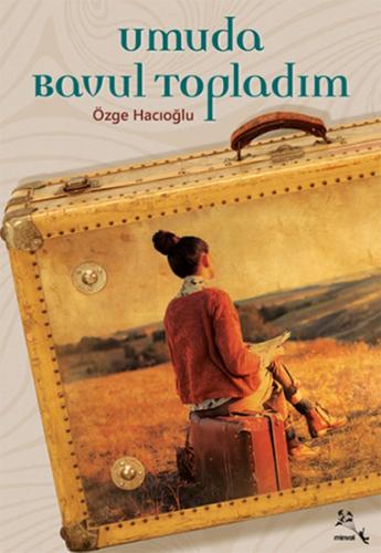 Umuda Bavul Topladım Özge Hacıoğlu
