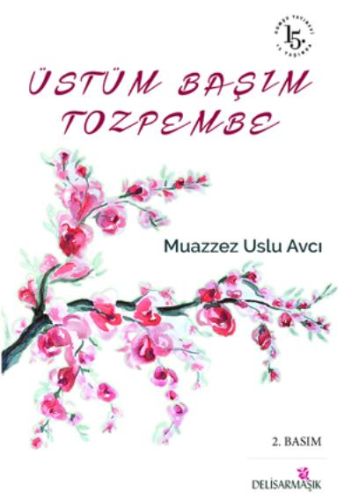 Üstüm Başım Tozpembe Muazzez Uslu Avcı