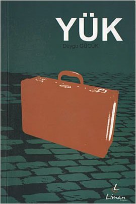 Yük Duygu Gücük