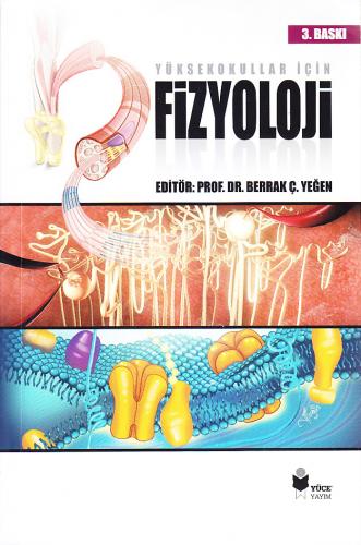 Yüksekokullar İçin Fizyoloji Berrak Ç. Yeğen