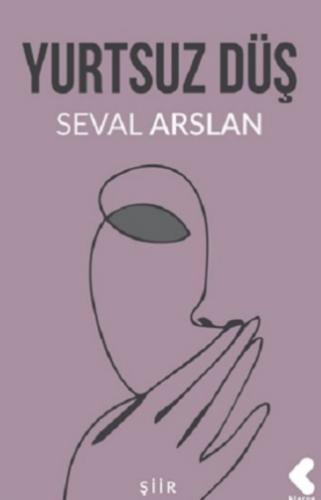 Yurtsuz Düş Seval Arslan