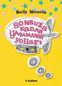 Sonsuza Kadar Yaşamanın Yolları---12+