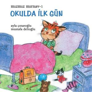 Mızmız Mırnav 1: Okulda İlk Gün