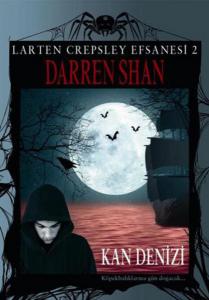 Larten Crepsley Efsanesi: 2. Kitap - Kan Denizi---12+