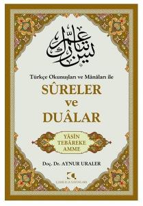 Türkçe Okunuşları ve Manaları ile Sureler Ve Dualar