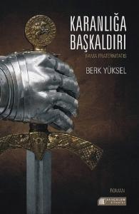Karanlığa :Başkaldırı