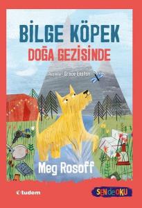 Bilge Köpek Doğa Gezisinde---9+