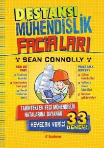 Destansı Mühendislik Faciaları---10 +..