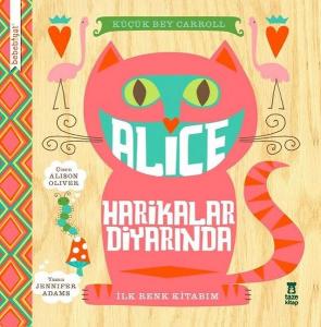 Bebebiyat - Alice Harikalar Diyarında İlk Renk Kitabım