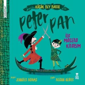 Bebebiyat - Peter Pan İlk Macera Kitabım