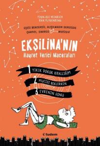 Ekşilina'nın Hayret Verici Maceraları (3 Kitap Takım)---10 +..