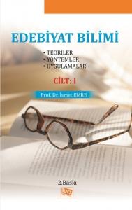Edebiyat Bilimi Teoriler Yöntemler Uygulamalar Cilt 1