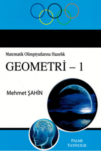 Matematik Olimpiyatlarına Hazırlık Geometri 1