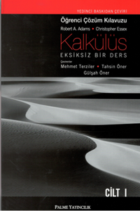 Kalkülüs Eksiksiz Bir Ders Öğrenci Çözüm Kılavuzu Cilt 1