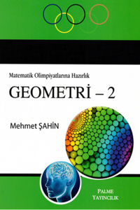 Matematik Olimpiyatlarına Hazırlık Geometri 2