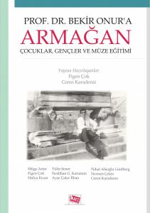 Prof Dr Bekir Onur'a Armağan Çocuklar, Gençler ve Müze Eğitimi