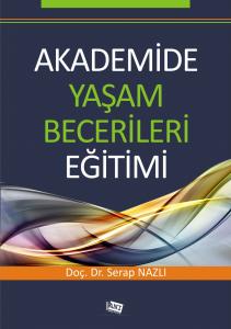 Akademide Yaşam Becerileri Eğitimi