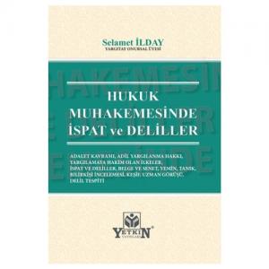 Hukuk Muhakemesinde İspat ve Deliller