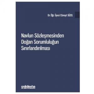 Navlun Sözleşmesinden Doğan Sorumluluğun Sınırlandırılması