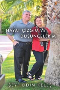 Hayat Çizgim ve Düşüncelerim
