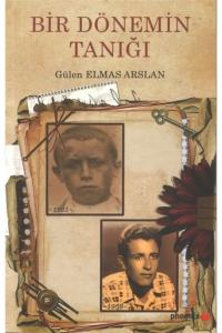 Bir Dönemin Tanığı