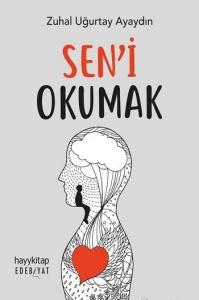 Sen’i Okumak