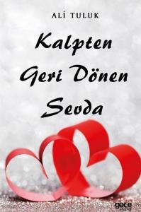 Kalpten Geri Dönen Sevda