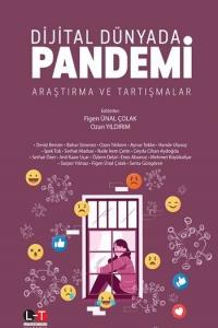 Dijital Dünyada Pandemi Araştırma ve Tartışmalar