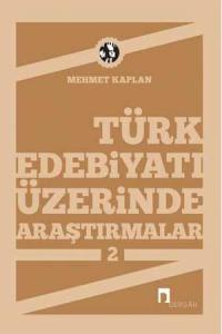 Türk Edebiyatı Üzerinde Araştırmalar 2