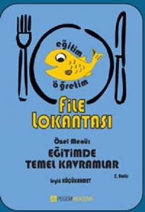 File Lokantası Özel Menü : Eğitimde Temel Kavramlar
