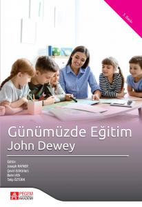 Günümüzde Eğitim - John Dewey