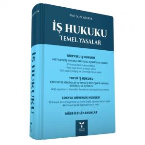 İş Hukuku Temel Yasaları