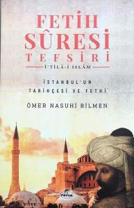 Fetih Suresi Tefsiri: İ'tila - i İslam