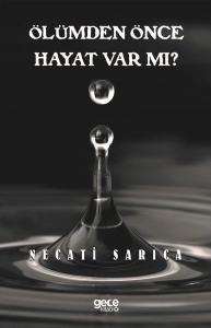Ölümden Önce Hayat Var Mı?