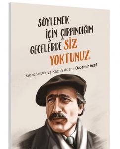 Söylemek İçin Çırpındığım Gecelerde Siz Yoktunuz