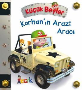 Küçük Beyler - Korhan'ın Arazi Aracı