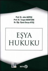 Eşya Hukuku Turgut Akıntürk