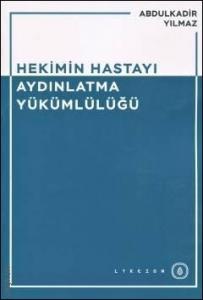 Hekimin Hastayı Aydınlatma Yükümlülüğü