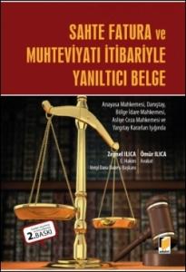 Sahte Fatura ve Muhteviyatı İtibariyle Yanıltıcı Belge