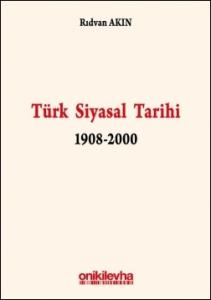 Türk Siyasal Tarihi 1908-2000