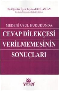 Cevap Dilekçesi Verilmemesinin Sonuçları