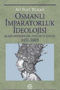 Osmanlı İmparatorluk İdeolojisi