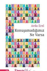 Konuşamadığımız Ne Varsa