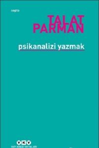 Psikanalizi Yazmak