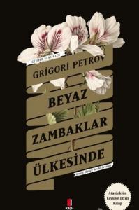 Beyaz Zambaklar Ülkesinde