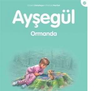Ayşegül - Ormanda