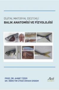 Dijital Materyal Destekli Balık Anatomisi ve Fizyolojisi