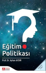 Eğitim Politikası  Ayhan Aydın